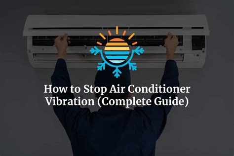 how to stop vibration in air conditioner